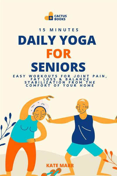 15 Minutes Daily Yoga for Seniors