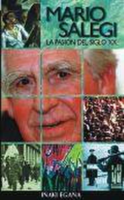 Mario Salegi : la pasión del siglo XX