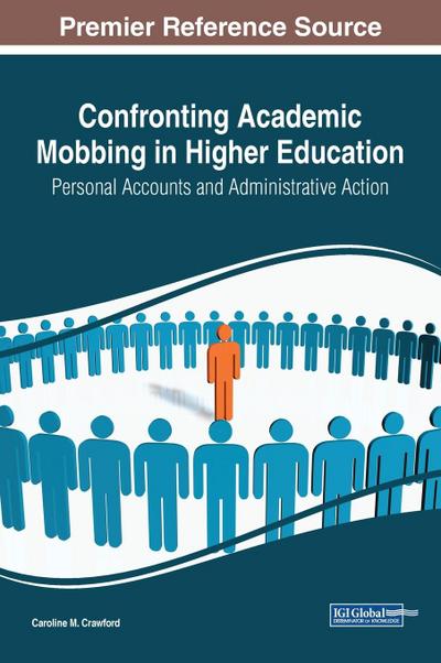 Confronting Academic Mobbing in Higher Education