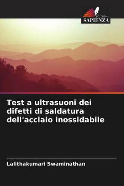 Test a ultrasuoni dei difetti di saldatura dell’acciaio inossidabile