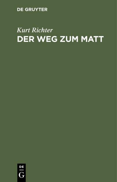 Der Weg zum Matt