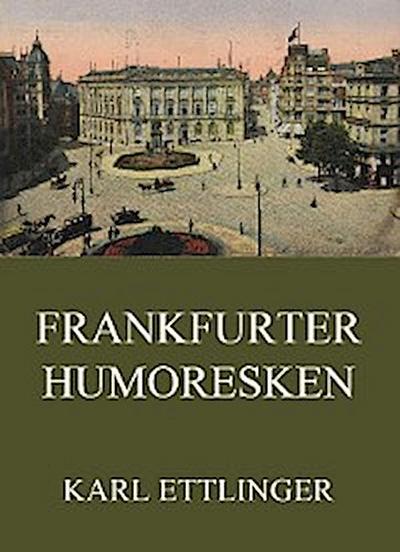 Frankfurter Humoresken