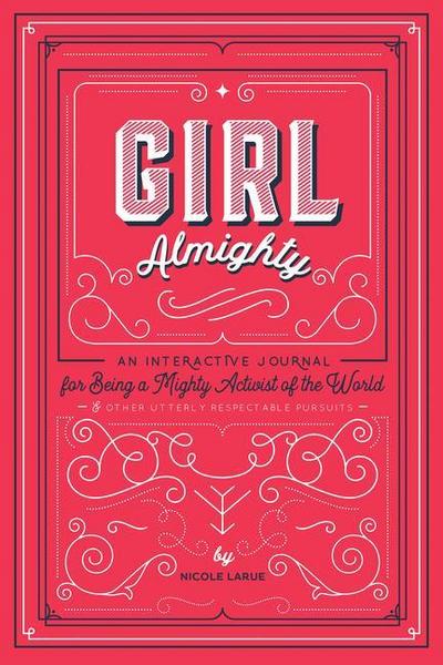 Larue, N: Girl Almighty
