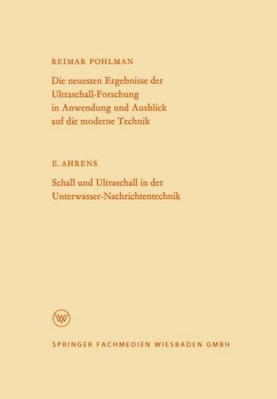 Die neuesten Ergebnisse der Ultraschall-Forschung in Anwendung und Ausblick auf die moderne Technik