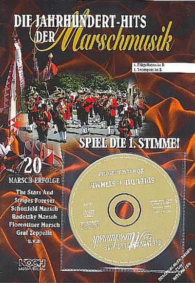 Die Jahrhundert-Hits der Marschmusik Flügelhorn / Trompete 1