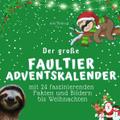 Der große Faultier-Adventskalender