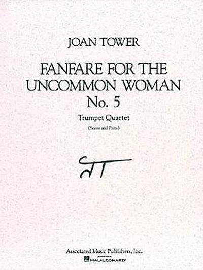 Fanfare for the Uncommon Woman: No. 5