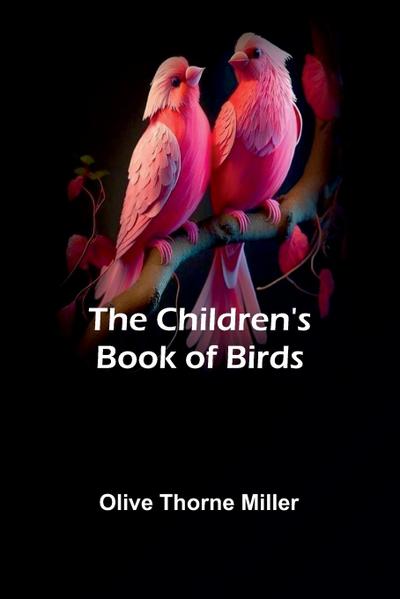 The Children’s Book of Birds