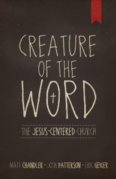 Creature of the Word