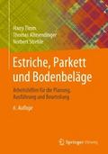 Estriche, Parkett und Bodenbeläge