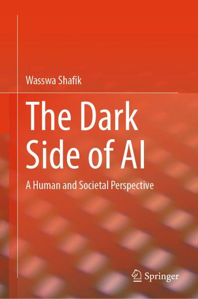 The Dark Side of AI