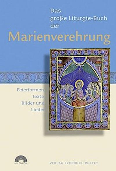 Das Große Liturgie-Buch der Marienverehrung