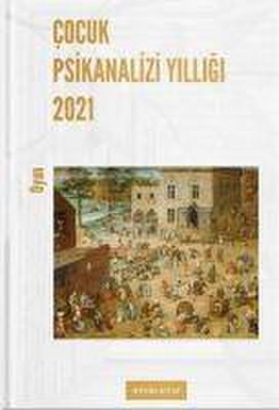 Cocuk Psikanalizi Yilligi 2021 Oyun