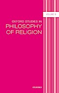 Oxford Studies in Philosophy of Religion Volume 9