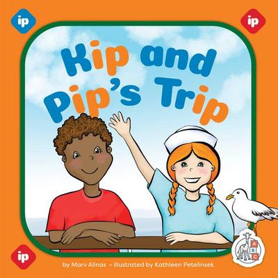 Kip and Pip’s Trip