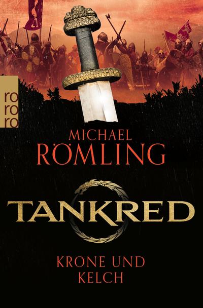 Tankred: Krone und Kelch