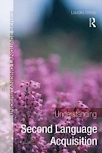 Understanding Second Language Acquisition