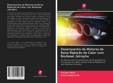 Desempenho de Motores de Baixa Rejeição de Calor com Biodiesel Jatropha