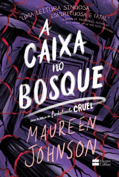 A caixa no bosque - Uma nova história da série Cordialmente Cruel