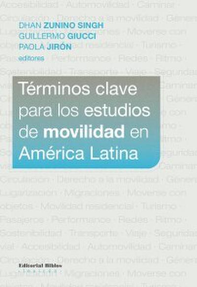 Términos clave para los estudios de movilidad en América Latina