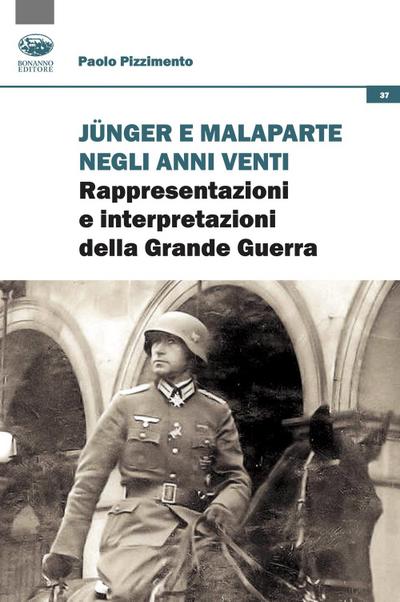 Pizzimento, P: Junger e Malaparte negli anni Venti. Rapprese