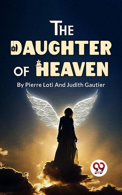 The Daughter Of Heaven