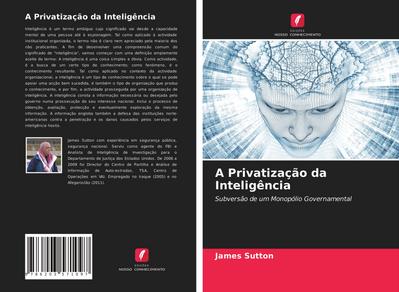 A Privatização da Inteligência