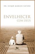 Envelhecer com Deus