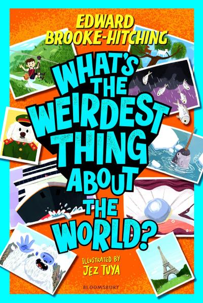 What’s the Weirdest Thing About the World?