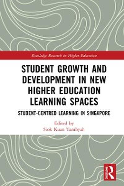 Student Growth and Development in New Higher Education Learning Spaces