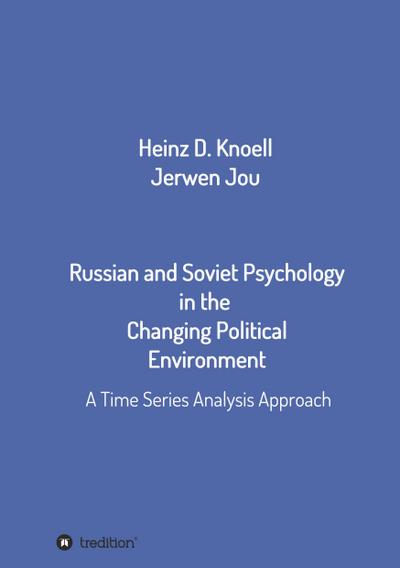 Russian and Soviet Psychology in the  Changing Political Environment