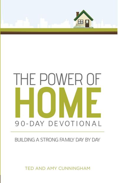 Power of Home 90-Day Devotional