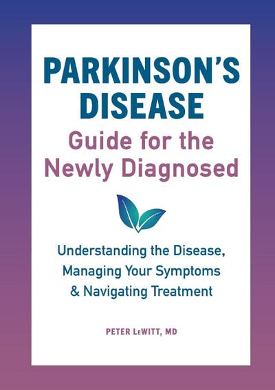 Parkinson’s Disease Guide for the Newly Diagnosed
