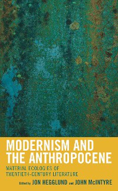 Modernism and the Anthropocene