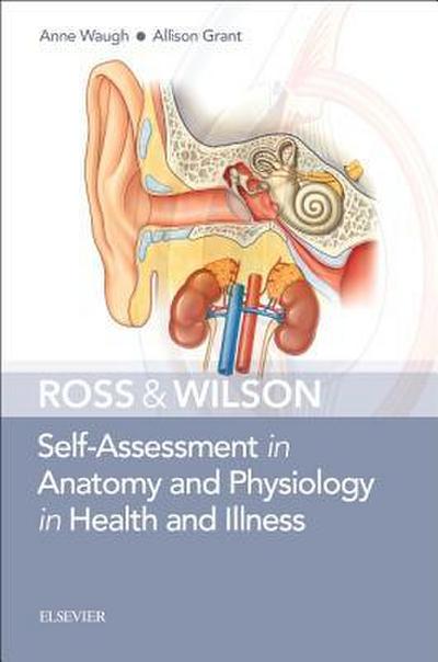 Ross & Wilson Self-Assessment in Anatomy and Physiology in Health and Illness