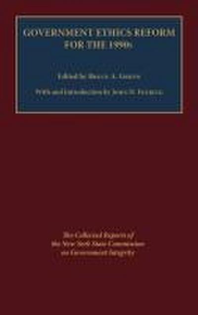 Government Ethics Reform for the 1990’s