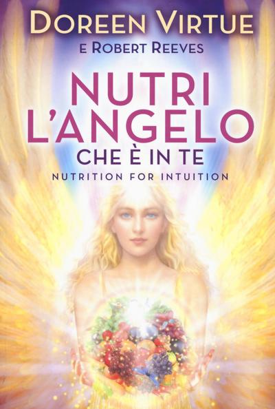 Nutri l’angelo che è in te
