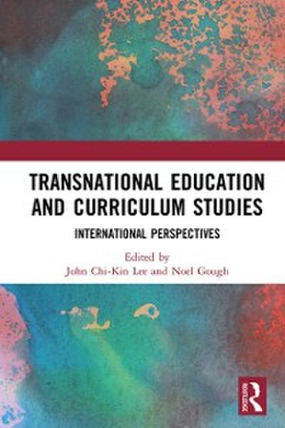 Transnational Education and Curriculum Studies