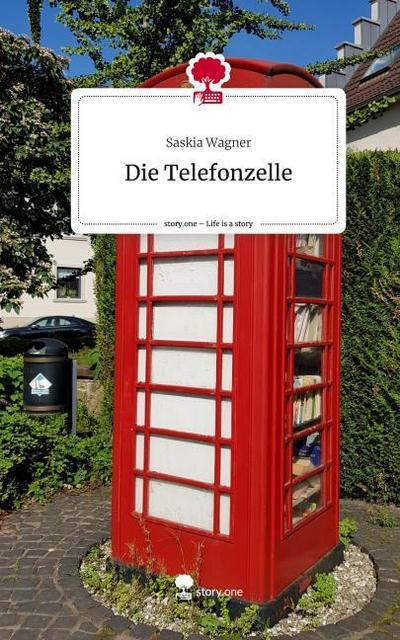 Die Telefonzelle. Life is a Story - story.one