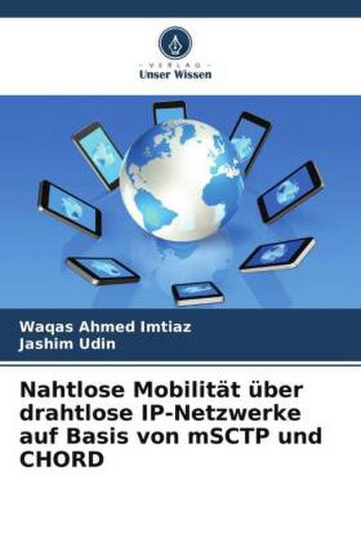 Nahtlose Mobilität über drahtlose IP-Netzwerke auf Basis von mSCTP und CHORD