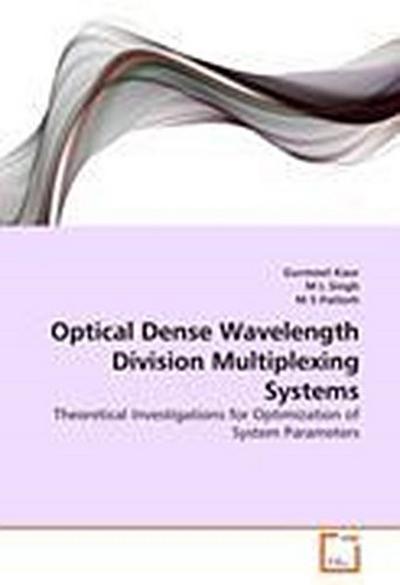 Optical Dense Wavelength Division Multiplexing Systems
