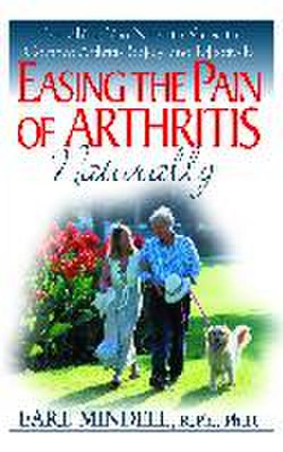Easing the Pain of Arthritis Naturally