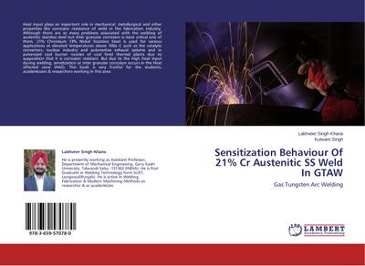 Sensitization Behaviour Of 21% Cr Austenitic SS Weld In GTAW