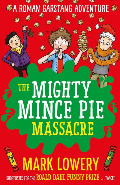 The Mighty Mince Pie Massacre