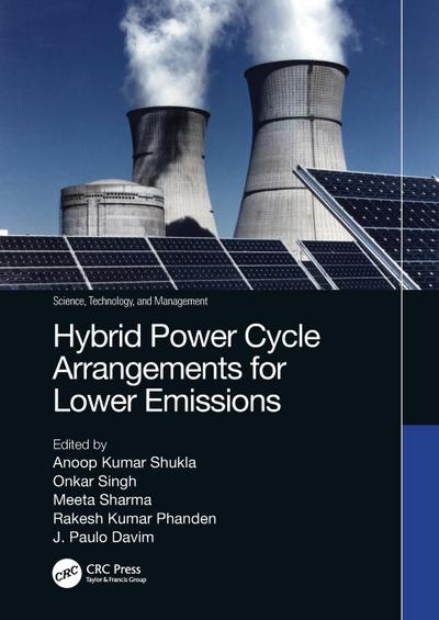 Hybrid Power Cycle Arrangements for Lower Emissions