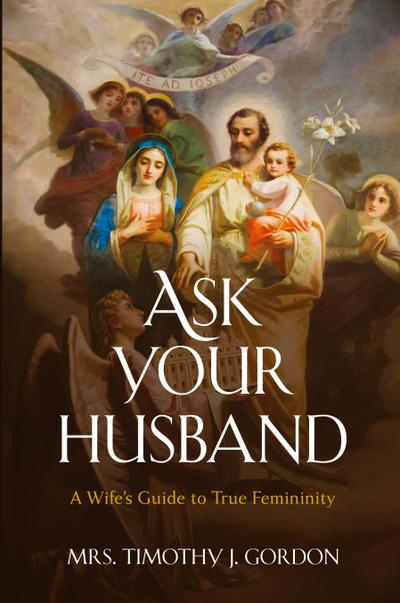 Ask Your Husband