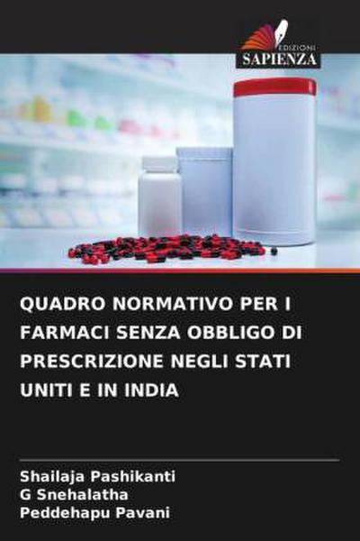 QUADRO NORMATIVO PER I FARMACI SENZA OBBLIGO DI PRESCRIZIONE NEGLI STATI UNITI E IN INDIA