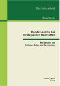 Handelspolitik bei strategischen Rohstoffen: Am Be