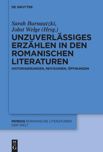 Unzuverlässiges Erzählen in den romanischen Literaturen