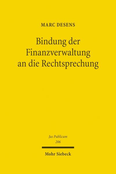 Bindung der Finanzverwaltung an die Rechtsprechung